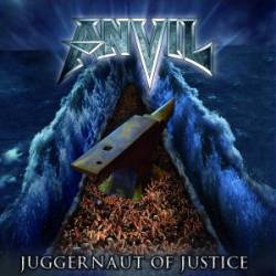 Anvil : Juggernaut of Justice